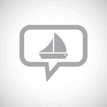 Sailing ship grey message icon