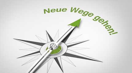 Neue Wege gehen