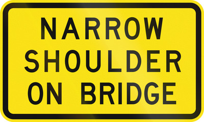 An Australian warning traffic sign - Narrow shoulder on bridge