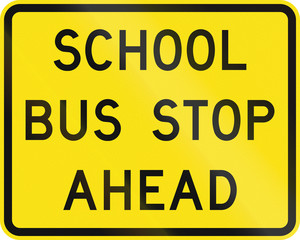 Obraz premium Australian school warning sign - School bus stop ahead