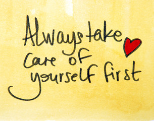 always take care of yourself first
