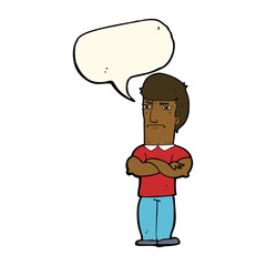 cartoon annoyed man with folded arms with speech bubble