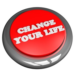 Change your life