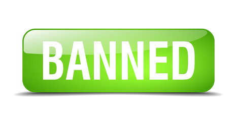 banned green square 3d realistic isolated web button