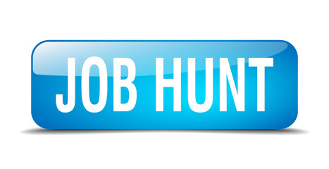 job hunt blue square 3d realistic isolated web button