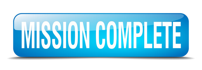 mission complete blue square 3d realistic isolated web button