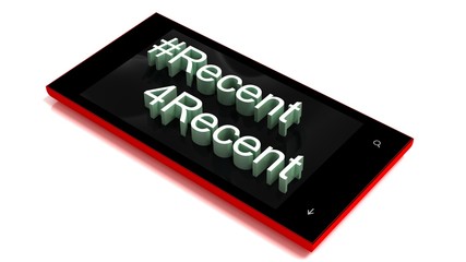 3D smartphone with hashtag recent for recent