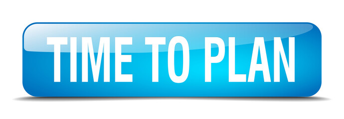 time to plan blue square 3d realistic isolated web button