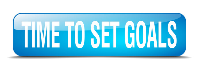 time to set goals blue square 3d realistic isolated web button