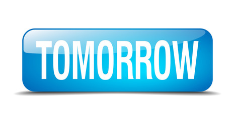 tomorrow blue square 3d realistic isolated web button