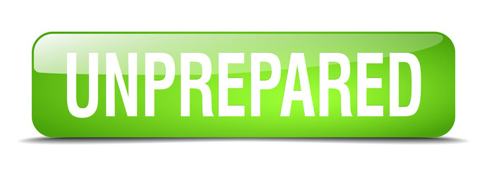 unprepared green square 3d realistic isolated web button