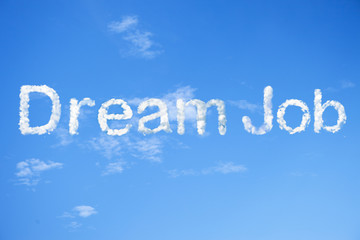 Fototapeta premium Dream job cloud word on sky