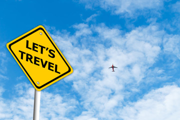 Let Travel road sign with blue sky and plane background