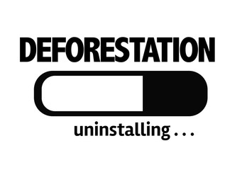 Progress Bar Uninstalling with the text: Deforestation 