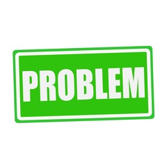 PROBLEM white stamp text on green