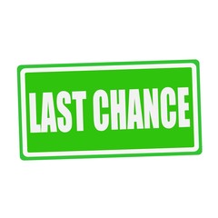 LAST CHANCE white stamp text on green