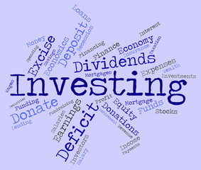 Investing Word Represents Return On Investment And Growth