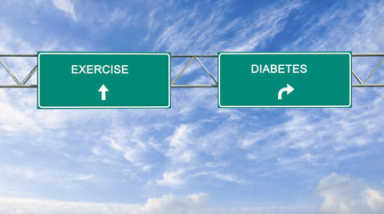 Road sign to excercise and diabetes