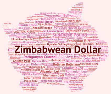 Zimbabwean Dollar Represents Foreign Currency And Currencies