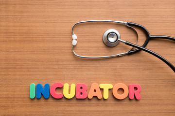 Incubator