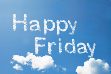 Happy friday cloud word on sky
