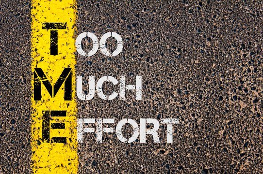 Business Acronym TME as Too Much Effort