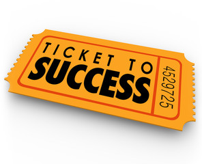 Ticket to Success Winning Raffle Lottery Victory Triumph
