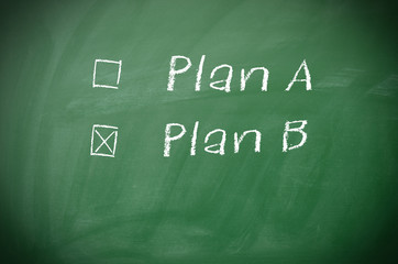 Plan A and Plan B