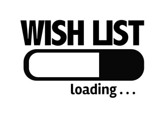 Progress Bar Loading with the text: Wish List