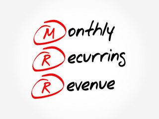 MRR - Monthly Recurring Revenue, acronym business concept