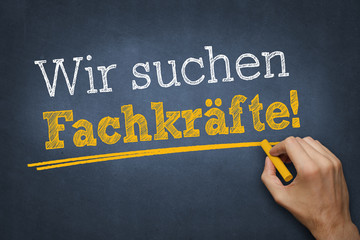 Wir suchen Fachkräfte - Fachkräftemangel