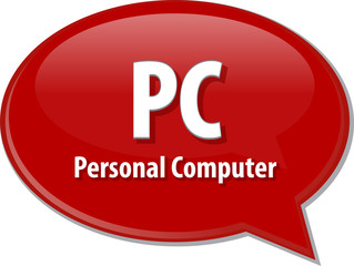 PC acronym definition speech bubble illustration