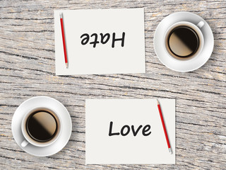 Business Concept : Comparison between love and hate