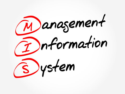 MIS - Management Information System, acronym business concept