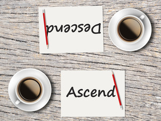 Business Concept : Comparison between ascend and descend