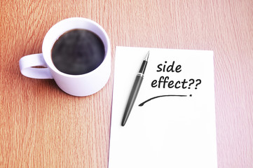 Obraz na płótnie Canvas Coffee, pen and notes write side effect