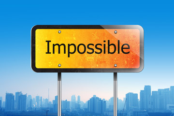 Obraz premium impossible on traffic sign