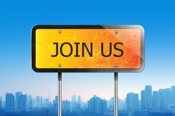 Obraz premium join us on traffic sign