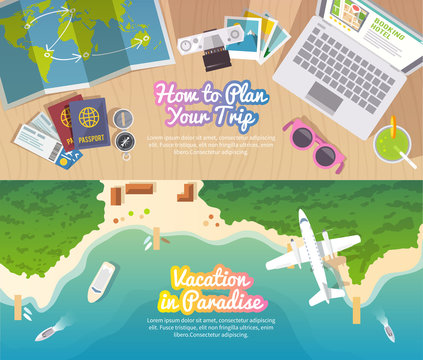 Colourful travel vector flat banner set for your business, web sites etc. Quality design illustrations, elements and concept. Trip plan. Vacation in Paradise. Top view. 
