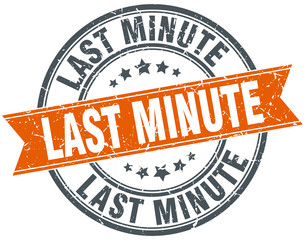 last minute round orange grungy vintage isolated stamp