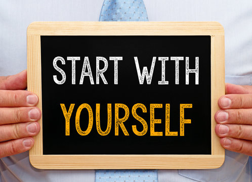 Start With Yourself - Self Motivation