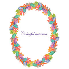 Fototapeta na wymiar Wreath of bright autumn leaves stamped in watercolor on a white background, frame, decoration postcard or invitation for wedding, celebration, holiday