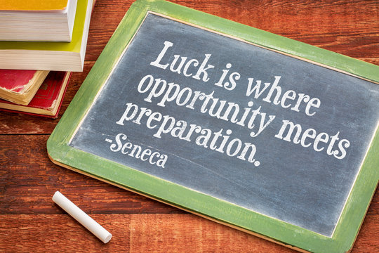 Luck, opportunity and preparation quote