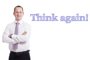 think again