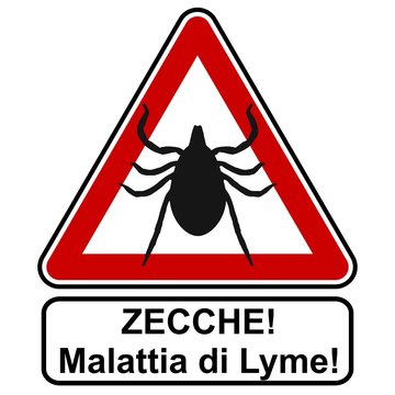 zecche! Segno di avvertimento Disease preavviso Watching Pericolo Malattia di Lyme IT