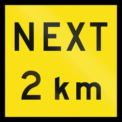 An Australian temporary supplementary road sign - next 2 km