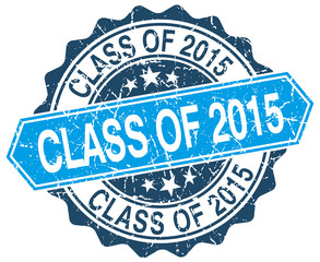 Fototapeta premium class of 2015 blue round grunge stamp on white