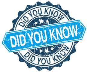 did you know blue round grunge stamp on white