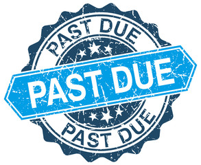 Fototapeta premium past due blue round grunge stamp on white