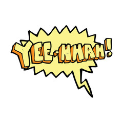 yee hah! cartoon with speech bubble